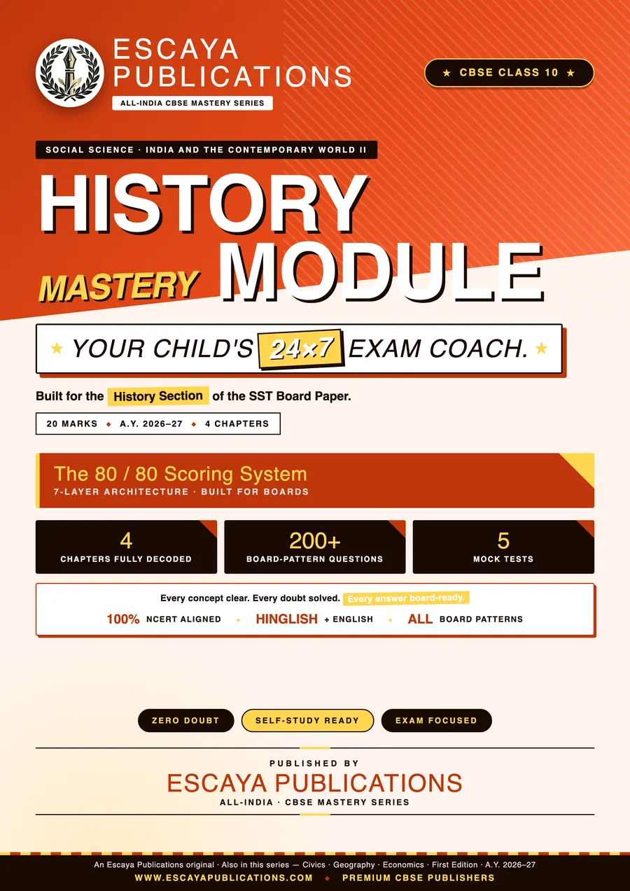 Escaya History Mastery Module — CBSE Class 10